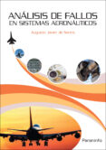 analisis de fallos en sistemas aeronauticos-augusto javier de santis-9788428337144 analisis de fallos en sistemas aeronauticos-augusto javier de santis-9788428337144