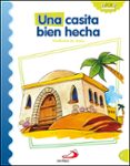 una casita bien hecha (parabolas de jesus)-luis daniel londoño silva-9788428538244 una casita bien hecha (parabolas de jesus)-luis daniel londoño silva-9788428538244