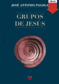 grupos de jesus (ebook-epub) (ebook)-9788428827744 grupos de jesus (ebook-epub) (ebook)-9788428827744