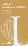 la hora del laicado cristino: una propuesta-javier garrido-9788429325744 la hora del laicado cristino: una propuesta-javier garrido-9788429325744