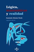 logica, matematicas y realidad (2ª ed)-anastasio aleman pardo-9788430952144 logica, matematicas y realidad (2ª ed)-anastasio aleman pardo-9788430952144