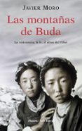 las montañas de buda-javier moro-9788432296444 las montañas de buda-javier moro-9788432296444