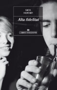 alta fidelitat (cat)-nick hornby-9788433915344 alta fidelitat (cat)-nick hornby-9788433915344