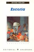 escoria-irvine welsh-9788433923844 escoria-irvine welsh-9788433923844