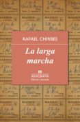 la larga marcha-rafael chirbes magraner-9788433928344 la larga marcha-rafael chirbes magraner-9788433928344