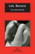 una mujer desnuda-lola beccaria-9788433977144 una mujer desnuda-lola beccaria-9788433977144