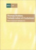thomas hobbes. tratado sobre el ciudadano (edicion de joaquin rod riguez feo)-thomas hobbes-9788436255744 thomas hobbes. tratado sobre el ciudadano (edicion de joaquin rod riguez feo)-thomas hobbes-9788436255744