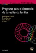 programa fortaleza: programa para el desarrollo de la resiliencia familiar (incluye cd)-jose manuel morell-erenia barrero-9788436837544 programa fortaleza: programa para el desarrollo de la resiliencia familiar (incluye cd)-jose manuel morell-erenia barrero-9788436837544