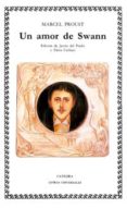 un amor de swann-marcel proust-9788437607344 un amor de swann-marcel proust-9788437607344