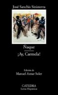 ñaque ; ay carmela-jose sanchis sinisterra-9788437610344 ñaque ; ay carmela-jose sanchis sinisterra-9788437610344