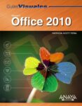microsoft office 2010 (guias visuales)-patricia scott peña-9788441527744 microsoft office 2010 (guias visuales)-patricia scott peña-9788441527744