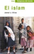 el islam-jamal j. elias-9788446013044 el islam-jamal j. elias-9788446013044