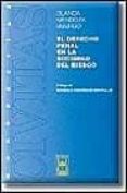 el derecho penal en la sociedad de riesgo-blanca mendoza-9788447016044 el derecho penal en la sociedad de riesgo-blanca mendoza-9788447016044