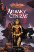 ambar y cenizas (la discipula oscura nº 1)-margaret weis-9788448036744 ambar y cenizas (la discipula oscura nº 1)-margaret weis-9788448036744