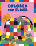colorea con elmer-david mckee-9788448823344 colorea con elmer-david mckee-9788448823344