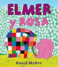 elmer y rosa-david mckee-9788448834944 elmer y rosa-david mckee-9788448834944