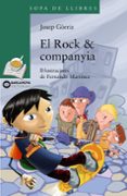 el rock & companyia-josep gorriz-9788448924744 el rock & companyia-josep gorriz-9788448924744
