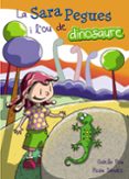 la sara pegues i l ou de dinosaure-gisela pou-9788448936044 la sara pegues i l ou de dinosaure-gisela pou-9788448936044