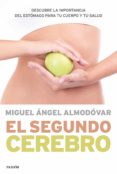el segundo cerebro-miguel angel almodovar-9788449330544 el segundo cerebro-miguel angel almodovar-9788449330544