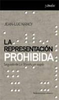 la representacion prohibida-jean-luc nancy-9788461090044 la representacion prohibida-jean-luc nancy-9788461090044