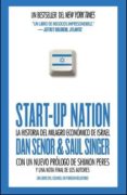 start-up nation: la historia del milagro economico de israel-dan senor-saul singer-9788461573844 start-up nation: la historia del milagro economico de israel-dan senor-saul singer-9788461573844
