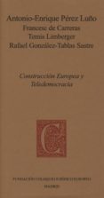 construcción europea y teledemocracia-antonio enrique perez luño-9788461650644 construcción europea y teledemocracia-antonio enrique perez luño-9788461650644