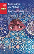 la història de l iqbal-francesco d adamo-9788466144544 la història de l iqbal-francesco d adamo-9788466144544