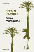 adiós muchachos-sergio ramirez-9788466345644 adiós muchachos-sergio ramirez-9788466345644