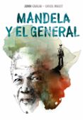 mandela y el general-john carlin-oriol malet muria-9788466346344 mandela y el general-john carlin-oriol malet muria-9788466346344