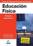 cuerpo de profesores de enseñanza secundaria: educacion fisica: t emario: volumen ii-9788466578844 cuerpo de profesores de enseñanza secundaria: educacion fisica: t emario: volumen ii-9788466578844