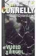 el vuelo del angel (serie harry bosch 6)-michael connelly-9788466622844 el vuelo del angel (serie harry bosch 6)-michael connelly-9788466622844