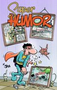 super humor superlopez nº 13: el virus frankenstein-9788466647144 super humor superlopez nº 13: el virus frankenstein-9788466647144