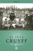el jove cruyff-jan eilander-9788466652544 el jove cruyff-jan eilander-9788466652544
