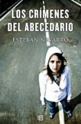 los crimenes del abecedario-esteban navarro-9788466655644 los crimenes del abecedario-esteban navarro-9788466655644