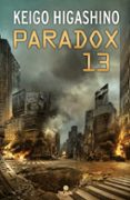 paradox 13-keigo higashino-9788466662444 paradox 13-keigo higashino-9788466662444