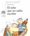 el niño que no sabia escribir-ivar de coll-9788466717144 el niño que no sabia escribir-ivar de coll-9788466717144