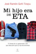 (pe) mi hijo era de eta-jose ramon goñi tirapu-9788467007244 (pe) mi hijo era de eta-jose ramon goñi tirapu-9788467007244