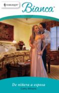 de niñera a esposa (ebook)-cathy williams-9788467189544 de niñera a esposa (ebook)-cathy williams-9788467189544