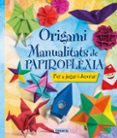 origami. manualitats de papiroflèxia-9788467746044 origami. manualitats de papiroflèxia-9788467746044