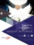 (adgd178po) manual. mediacion y resolucion de conflictos 8po). especialidades formativas-9788468177144 (adgd178po) manual. mediacion y resolucion de conflictos 8po). especialidades formativas-9788468177144