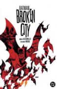 batman ciudad rota-brian azzarello-9788468472744 batman ciudad rota-brian azzarello-9788468472744
