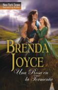 una rosa en la tormenta-brenda joyce-9788468740744 una rosa en la tormenta-brenda joyce-9788468740744