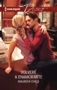 volveré a enamorarte (ebook)-maureen child-9788468768144 volveré a enamorarte (ebook)-maureen child-9788468768144