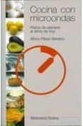 cocina con microondas: platos de siempre al ritmo de hoy-africa perez-serrano-9788470305344 cocina con microondas: platos de siempre al ritmo de hoy-africa perez-serrano-9788470305344