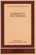 tormenta de verano-juan garcia hortelano-9788470395444 tormenta de verano-juan garcia hortelano-9788470395444