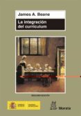 la integracion del curriculum-j. a. beane-9788471124944 la integracion del curriculum-j. a. beane-9788471124944