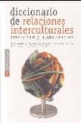 diccionario de relaciones interculturales. diversidad y globaliza cion-9788474918144 diccionario de relaciones interculturales. diversidad y globaliza cion-9788474918144