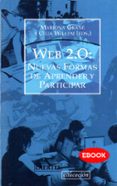 web 2.0: nuevas formas de aprender y participar (ebook)-cilia willem-9788475846644 web 2.0: nuevas formas de aprender y participar (ebook)-cilia willem-9788475846644