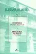 colombia; venezuela (el español de america. cuadernos bibliografi cos 7)-jose joaquin montes giraldo-irma chumaceiro-irania malaver-9788476353844 colombia; venezuela (el español de america. cuadernos bibliografi cos 7)-jose joaquin montes giraldo-irma chumaceiro-irania malaver-9788476353844