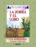 la zorra y el lobo (6ª ed.)-antonio rodriguez almodovar-9788476470244 la zorra y el lobo (6ª ed.)-antonio rodriguez almodovar-9788476470244